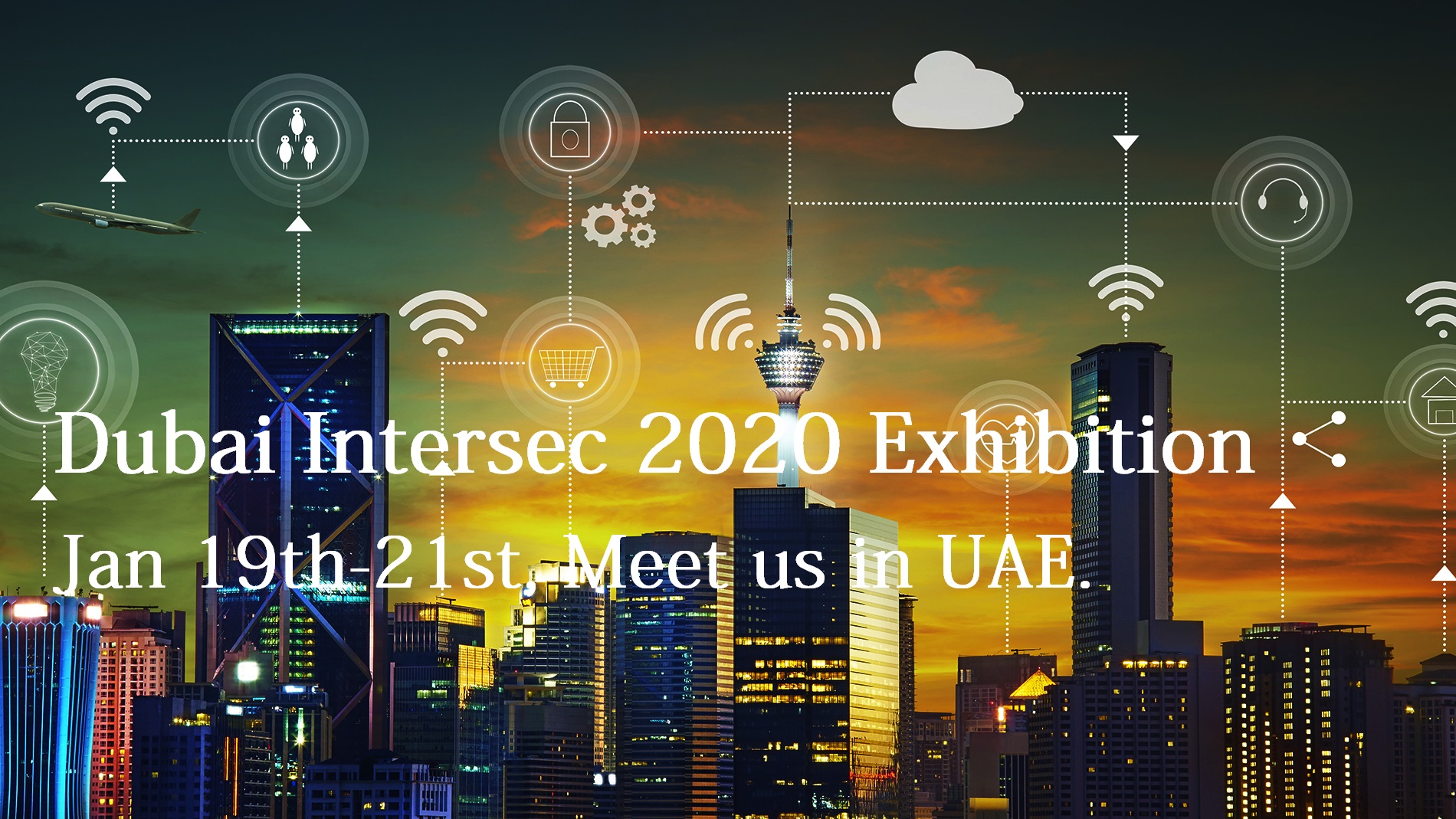 EASTIMAGE: Únase a nosotros en la exposición de seguridad Intersec 2020 de Dubai, del 19 al 21 de enero